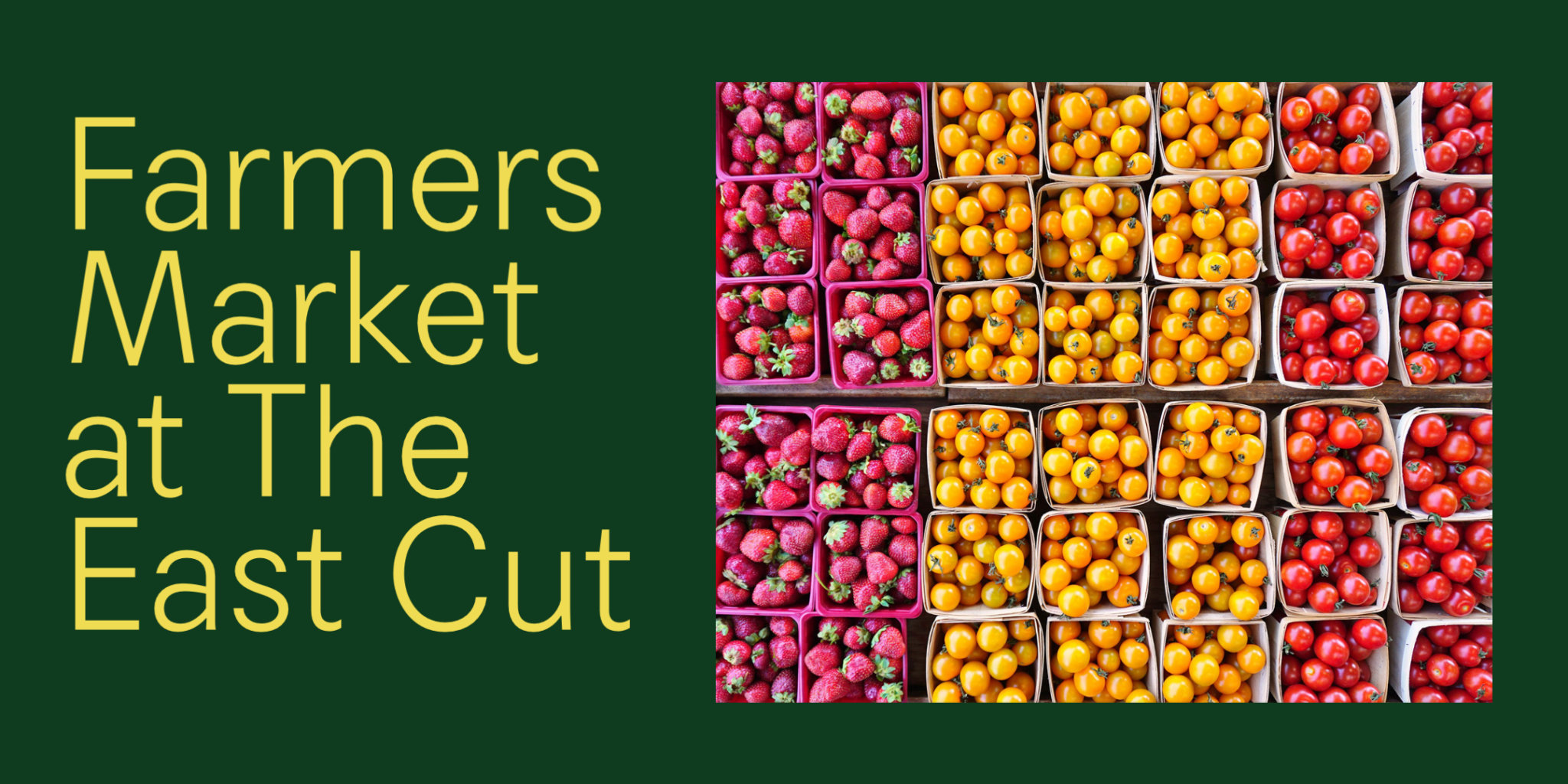 East Cut Farmer’s Market